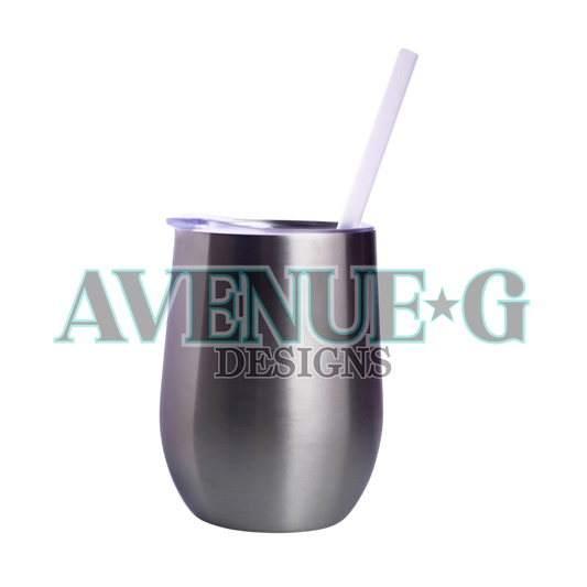 MTO {12 oz Wine Glass} Tumbler
